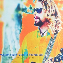 Take Out Your Tongue