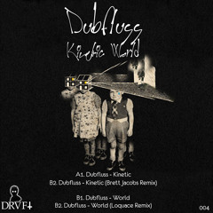 A1 Dubfluss - Kinetik - Kinetik World EP [DraftV004]