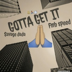 GOTTA GET IT PROD @MVJORSUP.mp3