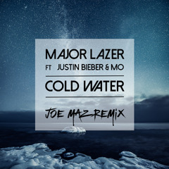 Major Lazer ft Justin Bieber & MO - Cold Water [Joe Maz Remix]