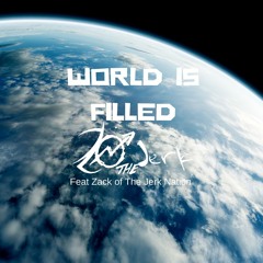 World Is Filled Notorious Big Carl Thomas Too Short Cover By ZotheJerk Feat Zack Of The Jerk Nation