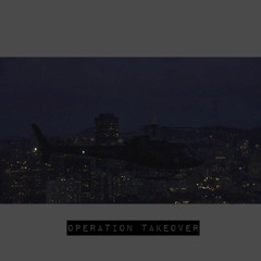 Operation Takeover (prod. by Calez)