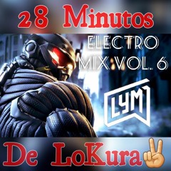 Electro Mix Vol. 6 (LymProd16) (RENOVADO) Versión Final! 320kbps