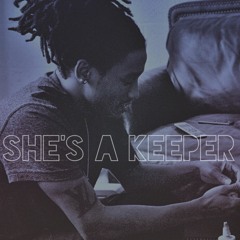 Lil'Drip - She's A Keeper
