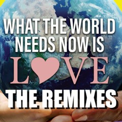 What The World Needs Now Is Love - Broadway For Orlando (DJ Mike Cruz House Mix)