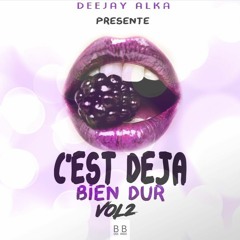 DJ ALKA C.D.B.D [C'est Deja Bien Dur VOL.2]