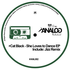 Cat Black - She Likes To Dance (Jizz Remix)