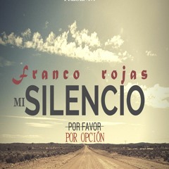 13. Franco rojas - Luna (Con Sicotiko DSM) // MisilencioCD2011
