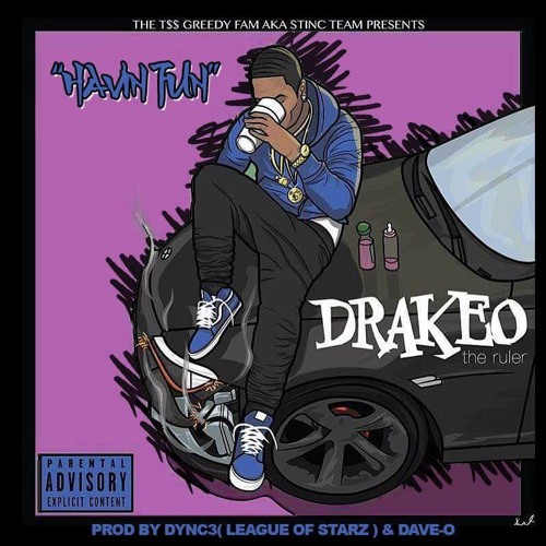 Drakeo The Ruler - Havin Fun (Prod. by Dnyc3 & Dave-O)