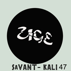 Savant - Kali 47