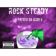 P@treodakiid ft Quay Rock Steady