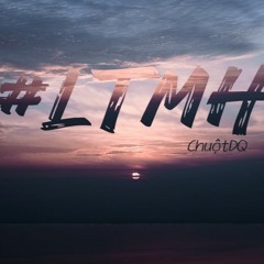 #LTMH - ChuộtDQ