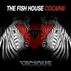 The Fish House - Cocaine (Original Mix)