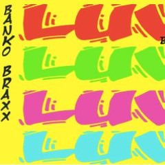 Luv Freestyle(MGMIX) - Banko Braxx