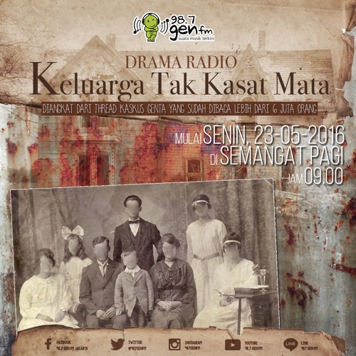 KELUARGA TAK KASAT MATA (Episode 5) by 98.7 Gen FM Jakarta | Free