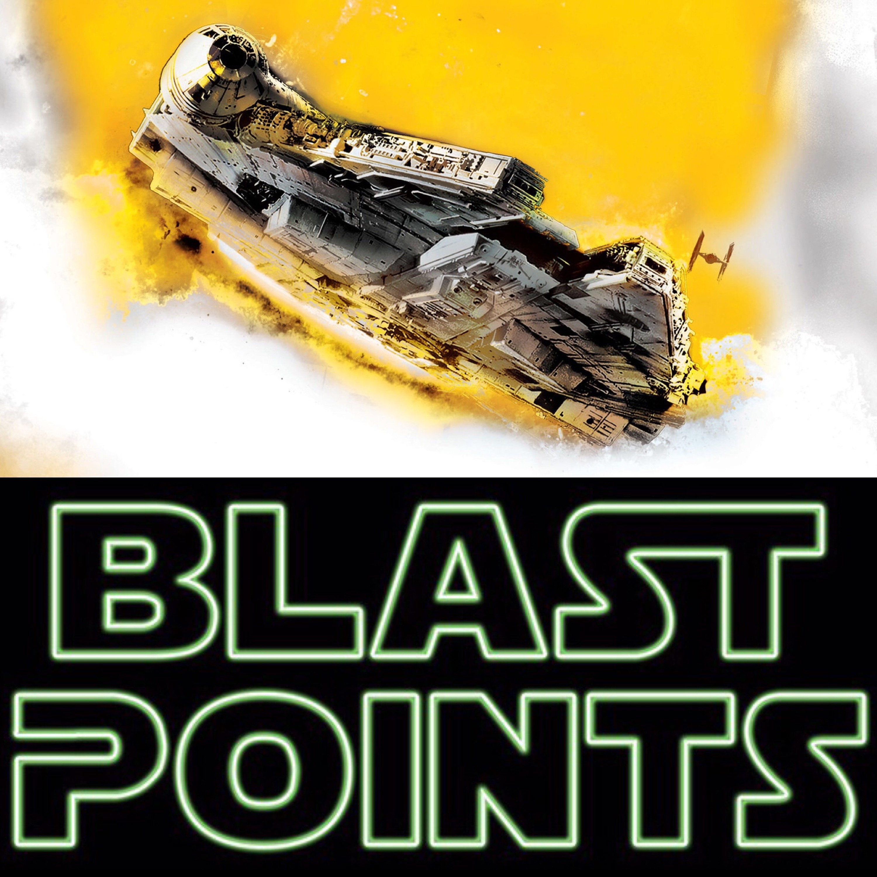 Blast Points - Star Wars Podcast