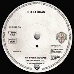 Chaka Khan - Im every Woman (Vintage People Edit)