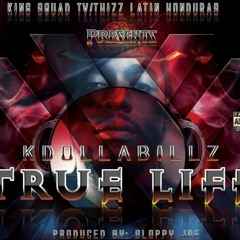 True Life Kdollabillz.mp3