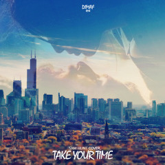 SoMo - Take your time (Dimaf Remix)
