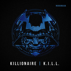 Killionaire - K.I.L.L