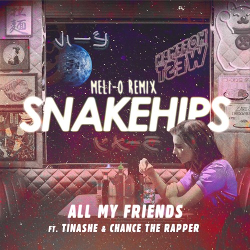 All My Friends (Meli-o Remix)