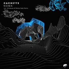 Cachette - Noma (Original Mix)[Set About] PREVIEW [Release date: 1st Aug 2016]