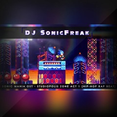 Sonic Mania OST - Studiopolis Zone Act 1 [Hip-Hop Rap Beat] - DJ SonicFreak