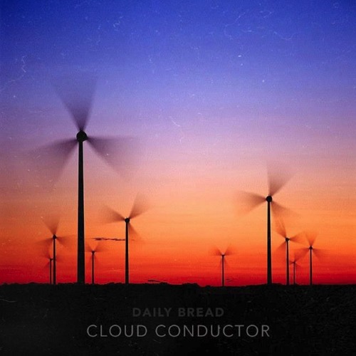 Daily Bread - Cloud Making
