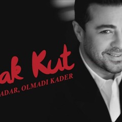 Burak Kut - Olduğu Kadar, Olmadı Kader (Remix By ÇILGINDJ)(2016)