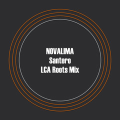 Novalima - Santero (LCA Roots Mix)