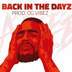 Josylvio - Back In The Dayz (prod. OG Vibez)