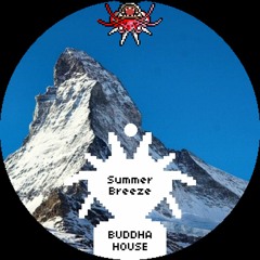 BUDDHAHOUSE - Summer Breeze