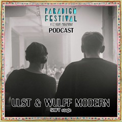 Paradigm Festival Podcast: Wulff Modern & UlsT