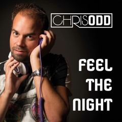 Chris Odd - Feel The Night (San Sebastian Mix)