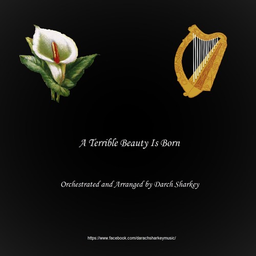 stream-a-terrible-beauty-is-born-by-darach-sharkey-listen-online-for