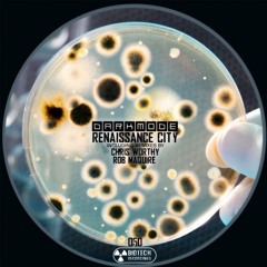 Renaissance City (Chris Worthy Remix) - Biotech Recordings