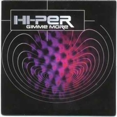 Hi-Per - Gimme More (Club Mix)