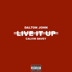 Live It Up (feat. Calvin Davey)