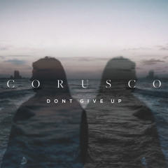Corusco - "Burn Out Loud"