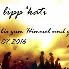 bis zum Himmel und zurück 07.2016