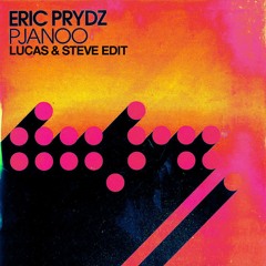 Eric Prydz - Pjanoo (Lucas & Steve Edit)