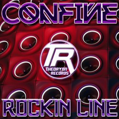 TR018 - Confine - Rockin Line (Official Clip) - AVAILABLE NOW!
