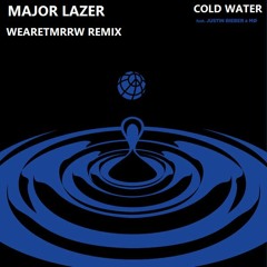 Cold Water - Major Lazer Feat. Justin Bieber X MO (TMRRW Remix)Free Download!