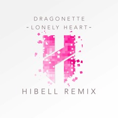 Lonely Heart (Hibell Remix)
