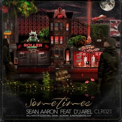 Sean Aaron & D'jarell - Sometimes - 4U Remix