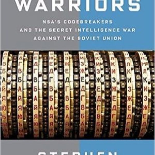 Security by the Book - Code Warriors: NSA's Codebreakers