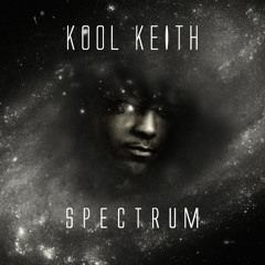 Kool Keith - Spectrum (Apollo Creed)
