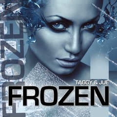 Taggy & Jue - Frozen (WIP)