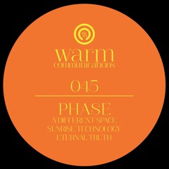 Phase - Eternal Truth [WARM045] | Digital Exclusive Out Aug 5