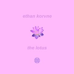 Ethan Korvne - The Lotus - EXIT Bonus Track